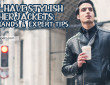 Must-Have Stylish Leather Jackets: Top Brands & Expert Tips